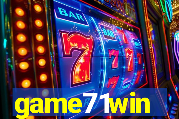 game71win
