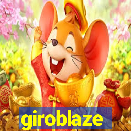 giroblaze