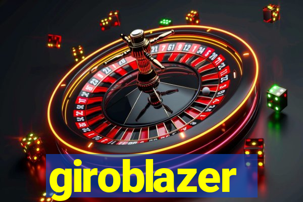 giroblazer