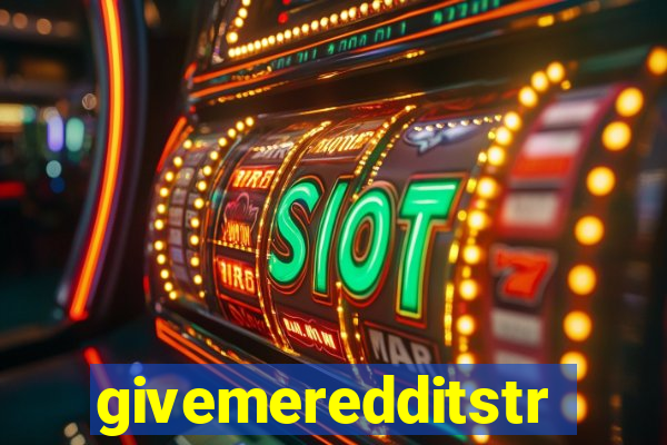 givemeredditstream