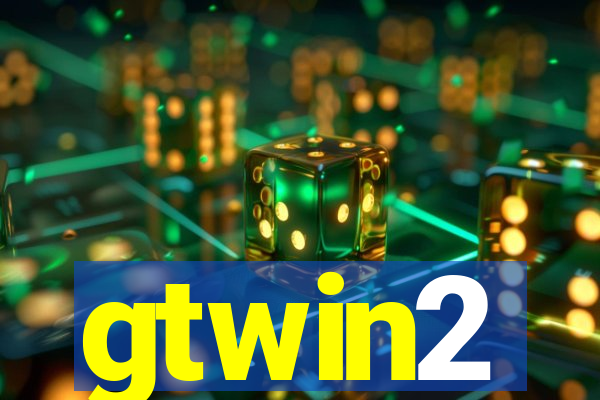 gtwin2