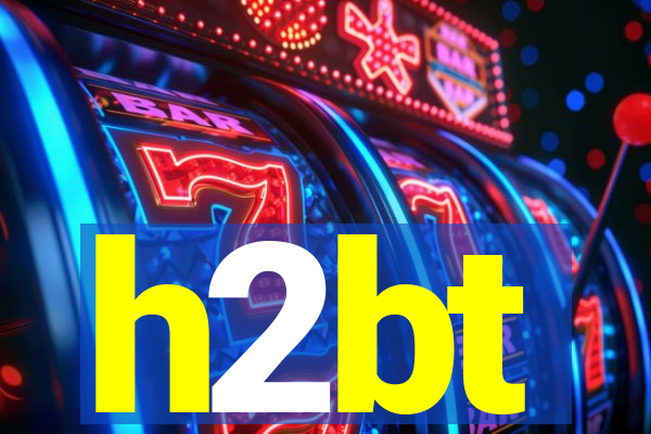 h2bt