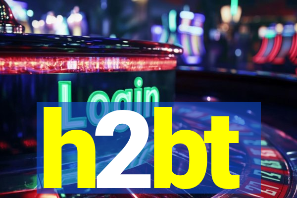 h2bt