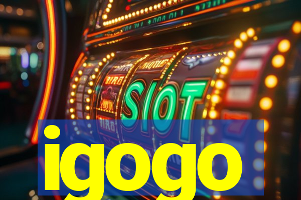 igogo