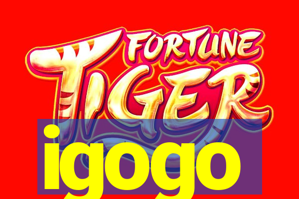 igogo