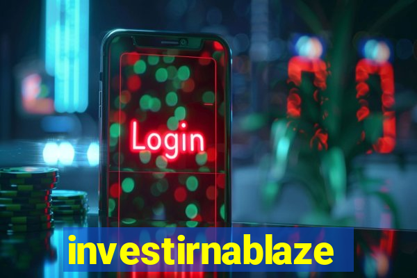 investirnablaze
