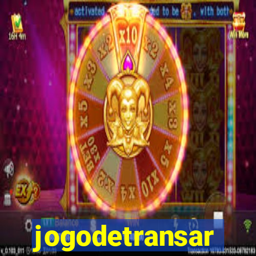 jogodetransar
