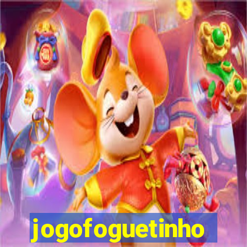 jogofoguetinho