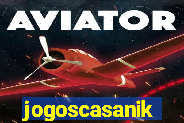 jogoscasanik