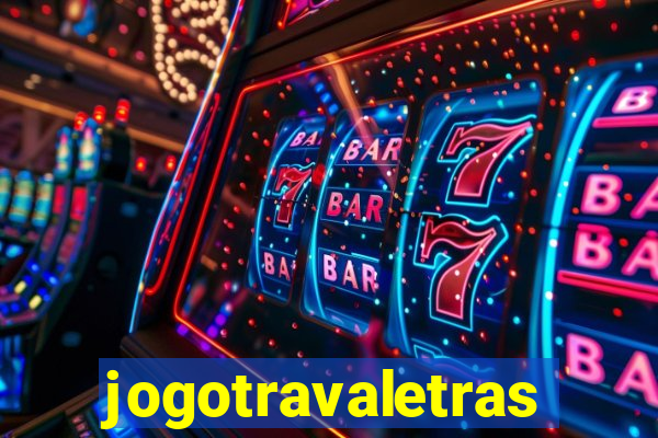 jogotravaletras
