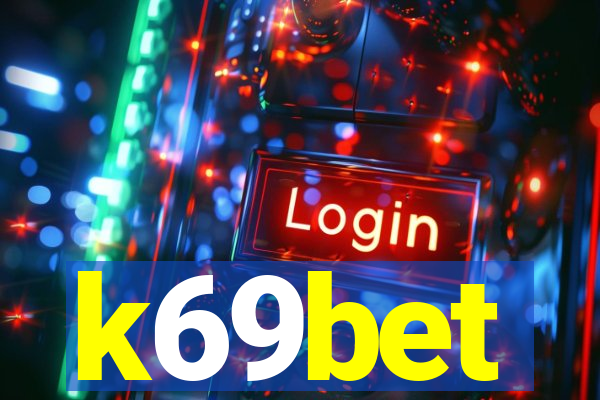 k69bet