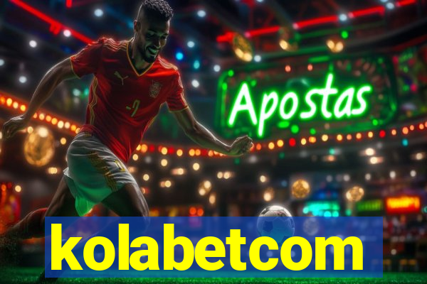 kolabetcom