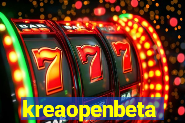 kreaopenbeta