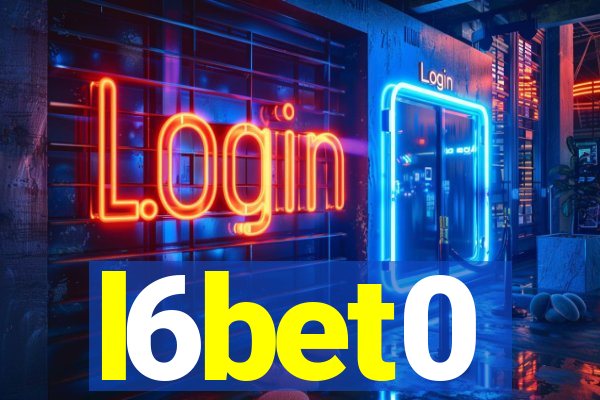 l6bet0