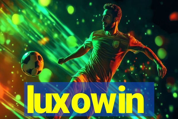luxowin