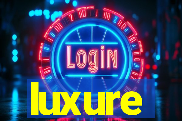 luxure