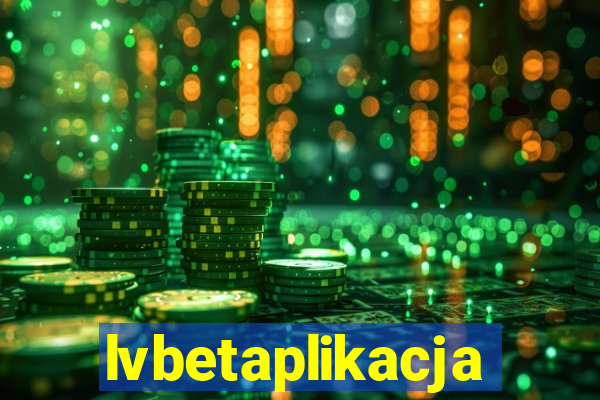 lvbetaplikacja