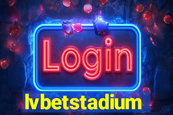 lvbetstadium