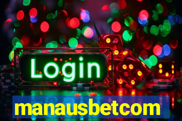manausbetcom