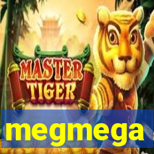 megmega