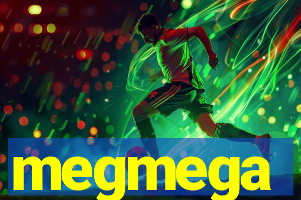 megmega