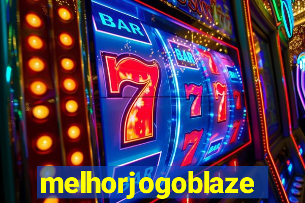 melhorjogoblaze