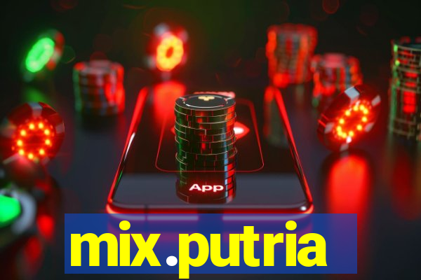 mix.putria