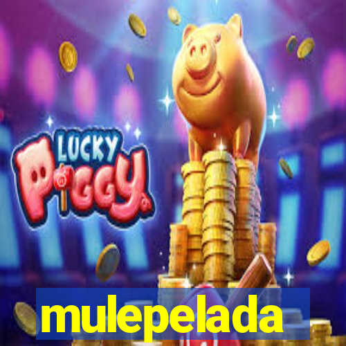 mulepelada