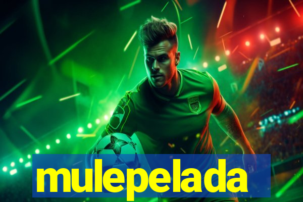 mulepelada