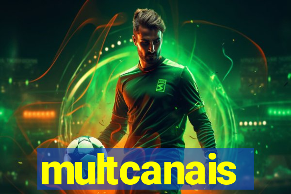 multcanais