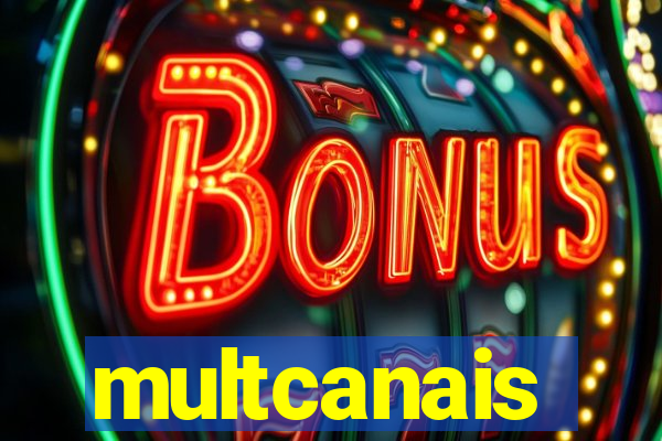 multcanais