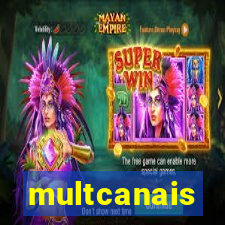 multcanais
