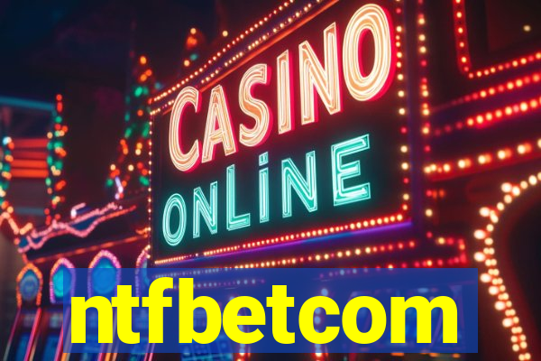 ntfbetcom