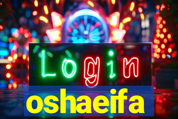 oshaeifa