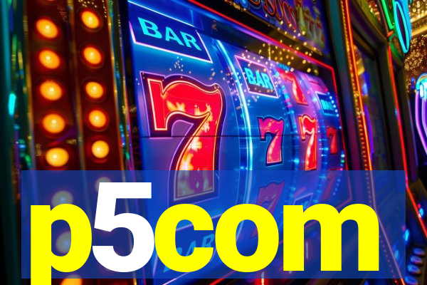 p5com