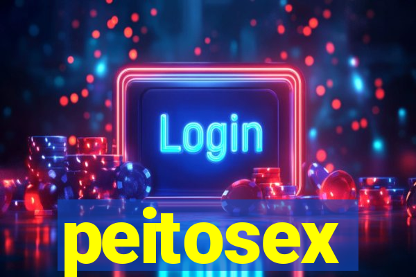 peitosex