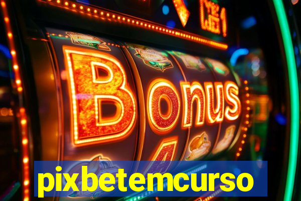 pixbetemcurso