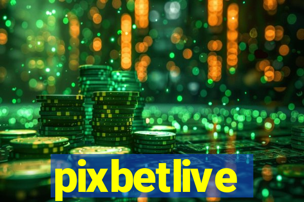 pixbetlive