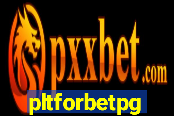 pltforbetpg