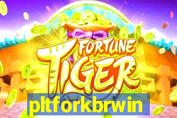 pltforkbrwin