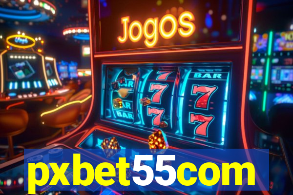 pxbet55com