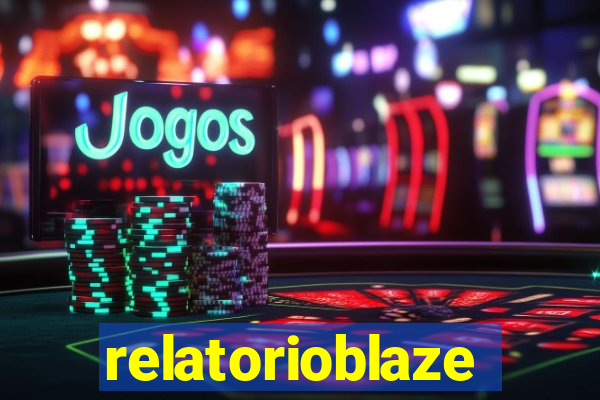 relatorioblaze