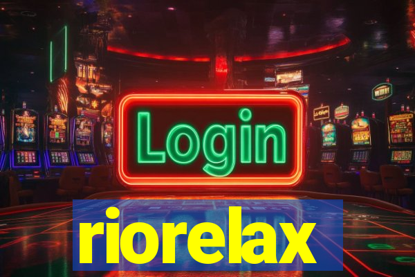 riorelax