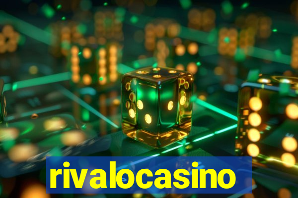 rivalocasino