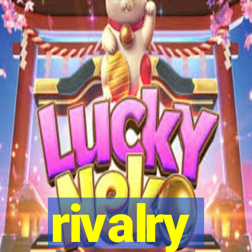 rivalry