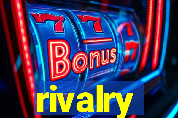 rivalry