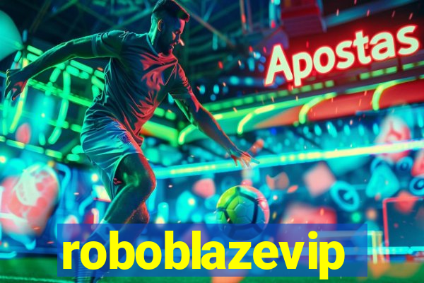 roboblazevip