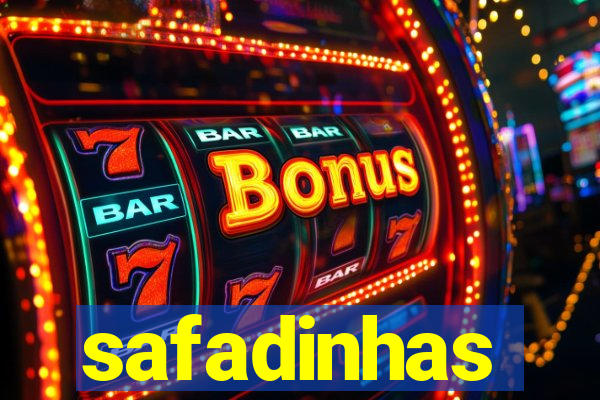 safadinhas