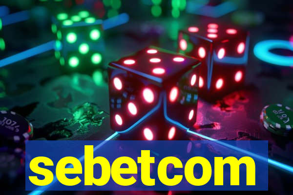 sebetcom