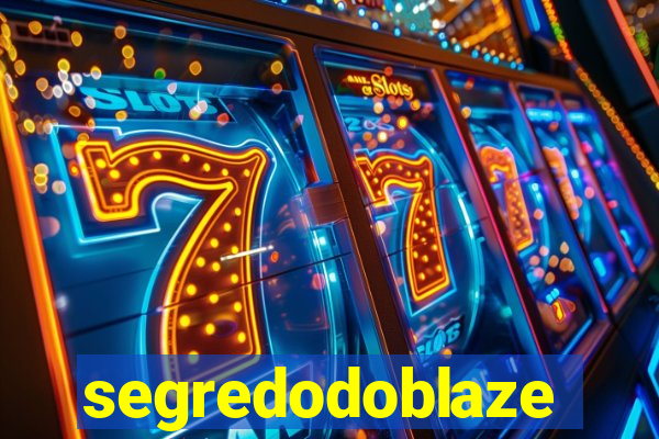 segredodoblaze